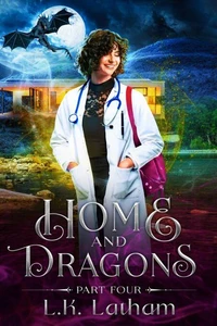 Home and Dragons Part 4