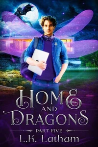 Home and Dragons Part 5
