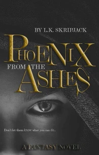 Phoenix from the Ashes