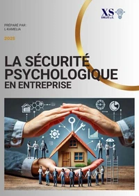 La sécurité psychologique en entreprise
