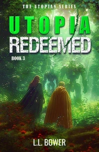 Utopia Redeemed