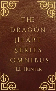 The Dragon Heart Series Omnibus