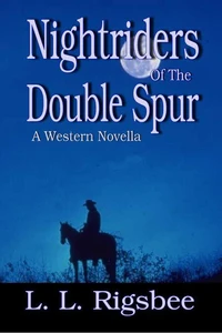 Nightriders of the Double Spur