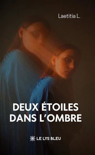 Deux étoiles dans l'ombre