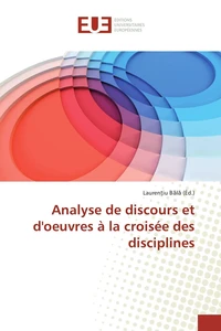 Analyse de discours et d'oeuvres à la croisée des disciplines