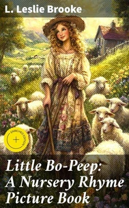Little Bo-Peep: A Nursery Rhyme Picture Book