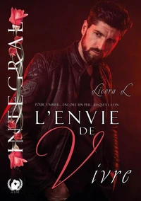 L'envie de Vivre Version Integrale