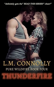  L.M. Connolly - Thunderfire - Pure Wildfire, #4.