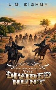 Cavaleiro: The Divided Hunt