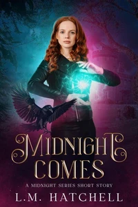 Midnight Comes