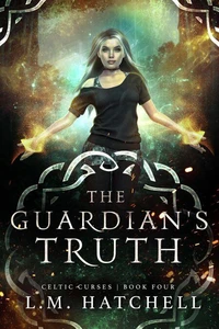The Guardian's Truth: An Urban Fantasy Thriller
