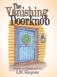  L.M. Haynes - The Vanishing Doorknob.