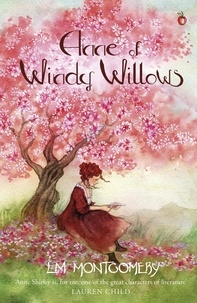 L. M. Montgomery - Anne of Windy Willows.