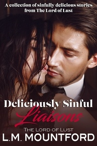  L.M. Mountford - Deliciously Sinful Liaisons - Pages on Fire Collections.