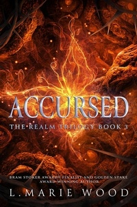  L .Marie Wood - Accursed - The Realm Trilogy, #3.