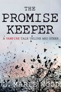  L .Marie Wood - The Promise Keeper.
