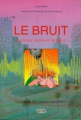 L Meric - Le Bruit.