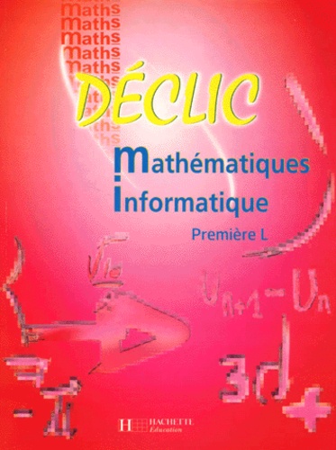 L Misset - Mathématiques Informatique 1ère L.