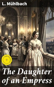The Daughter of an Empress