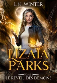 Le réveil des démons (Lizaïa Parks t.2)