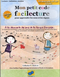 Francis Ribano - Mon petit code facilecture pour apprendre les sons et les signes - A la découverte des sons de la langue française. 1 Cédérom