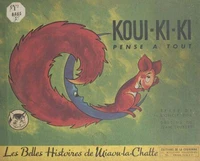 Koui-ki-ki pense à tout