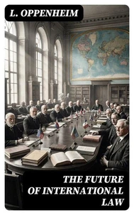 The Future of International Law
