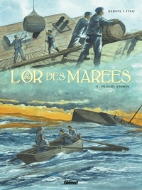 François Debois - L'Or des marées - Tome 04.