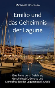 Emilio und das Geheimnis der Lagune