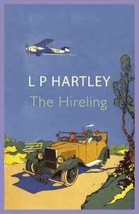 L. P. Hartley - The Hireling.