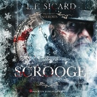 L.P. Sicard et Marianne Verville - Les contes interdits: Mr Scrooge.