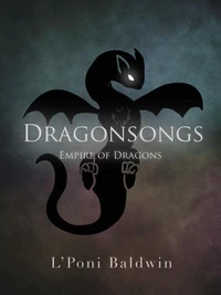 Dragonsongs: Singing in the Language of Dragons (Dragon Language Songs)