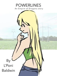 Powerlines: An Anime Story (Empire of Dragons)