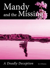 Mandy And The Missing : A Deadly Deception