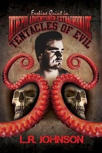 Erskine Quint in Tentacles of Evil