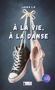 A la vie, à la danse