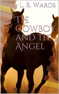 The Cowboy and the Angel