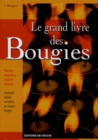 L Rangoni - Le grand livre des Bougies.