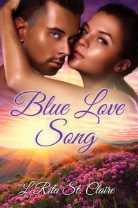  L Rita St. Claire - Blue Love Song - Book Two.