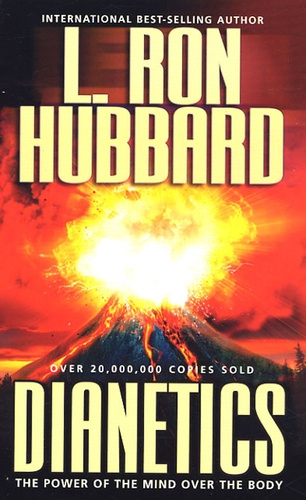L-Ron Hubbard - Dianetics - The power of the mind over the body.