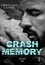Crash memory. Tome 1