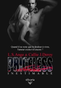 L.S.Ange L.S.Ange et Callie J.Deroy - Priceless - Inestimable.