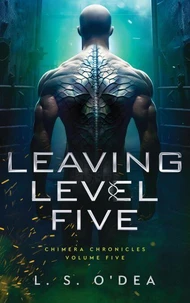 Leaving Level Five