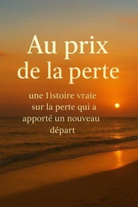 Au prix de la perte