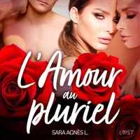 L'Amour au pluriel – Une nouvelle érotique