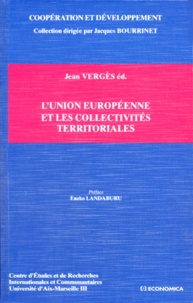Jean Vergès - L'Union européenne et les collectivités territoriales.