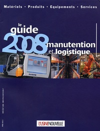  L'Usine Nouvelle - Le guide manutention et logistique.