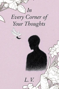 In Every Corner of Your Thoughts