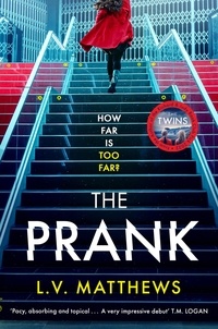 L.V. Matthews - The Prank - Voted 2021s best thriller on Instagram!.