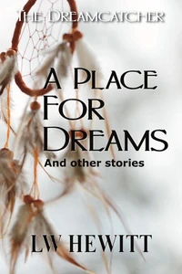 A Place for Dreams